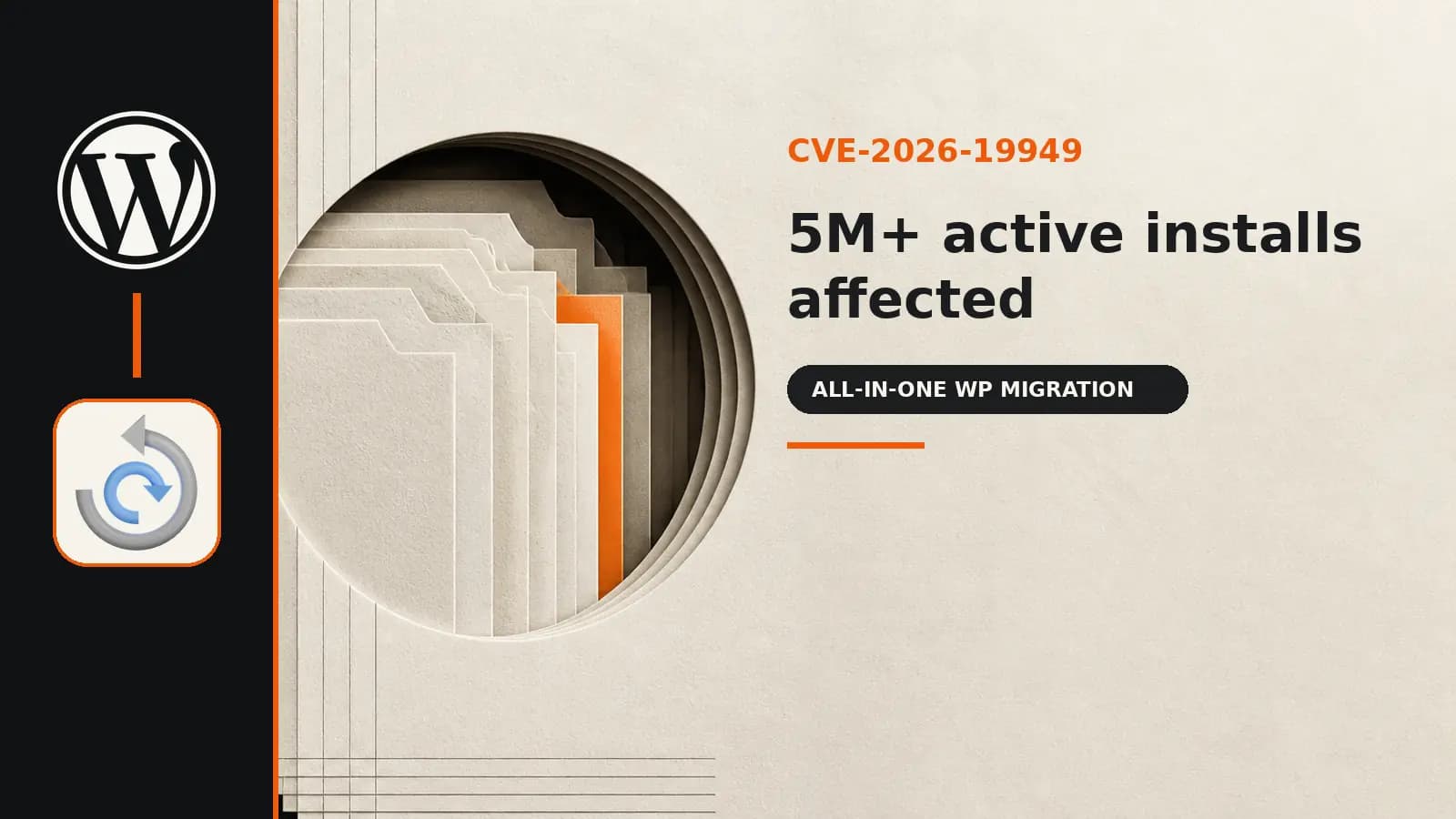 CVE-2026-19949: All-in-One WP Migration Affects 5M+ Installations